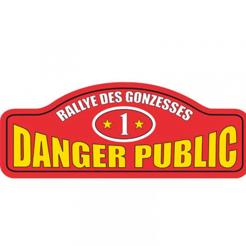 Plaque Rallye DANGER PUBLIC