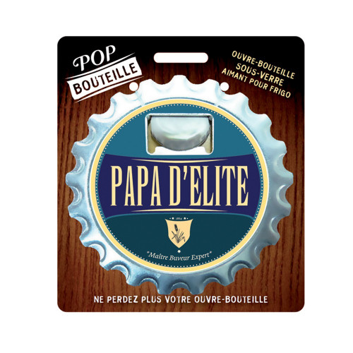 Décapsuleur Magnet Dessous de verre Papa d'élite