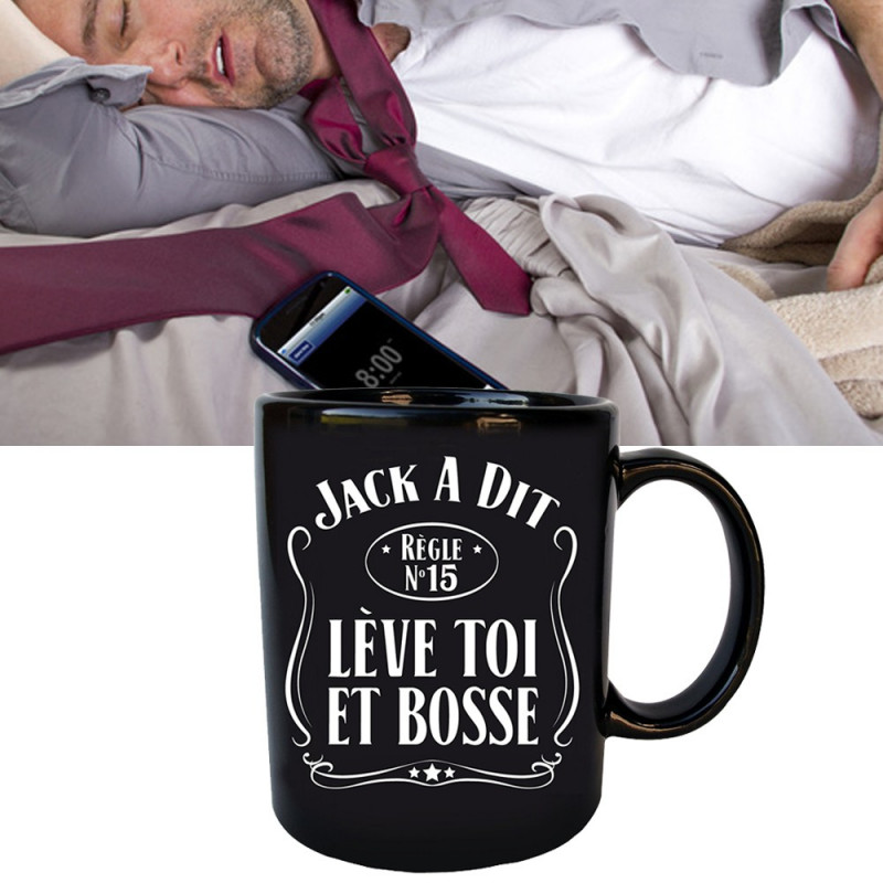 Mug Jack a dit Lève toi et bosse