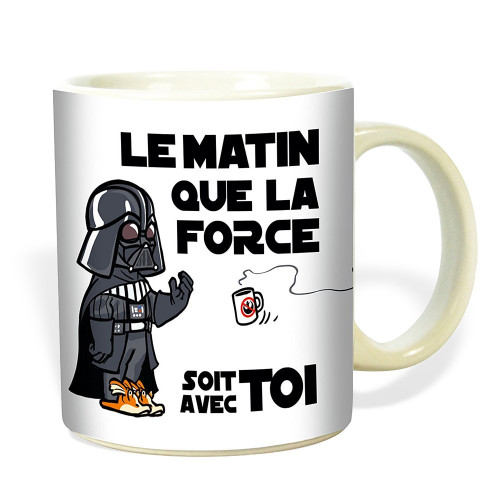 Mug le matin que la force soit avec toi