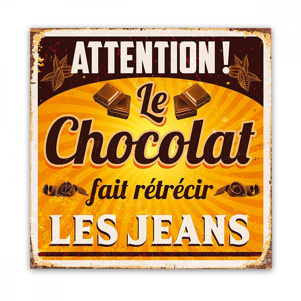 Plaque métal humour Chocolat