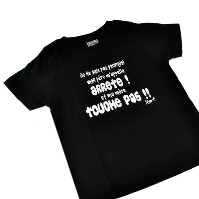 T-shirt 2 ans - Arrête... Touche pas !