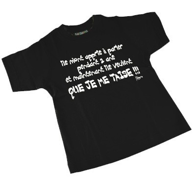 T-shirt 4 ans - Ils m'ont appris à parler pendant 2 ans...