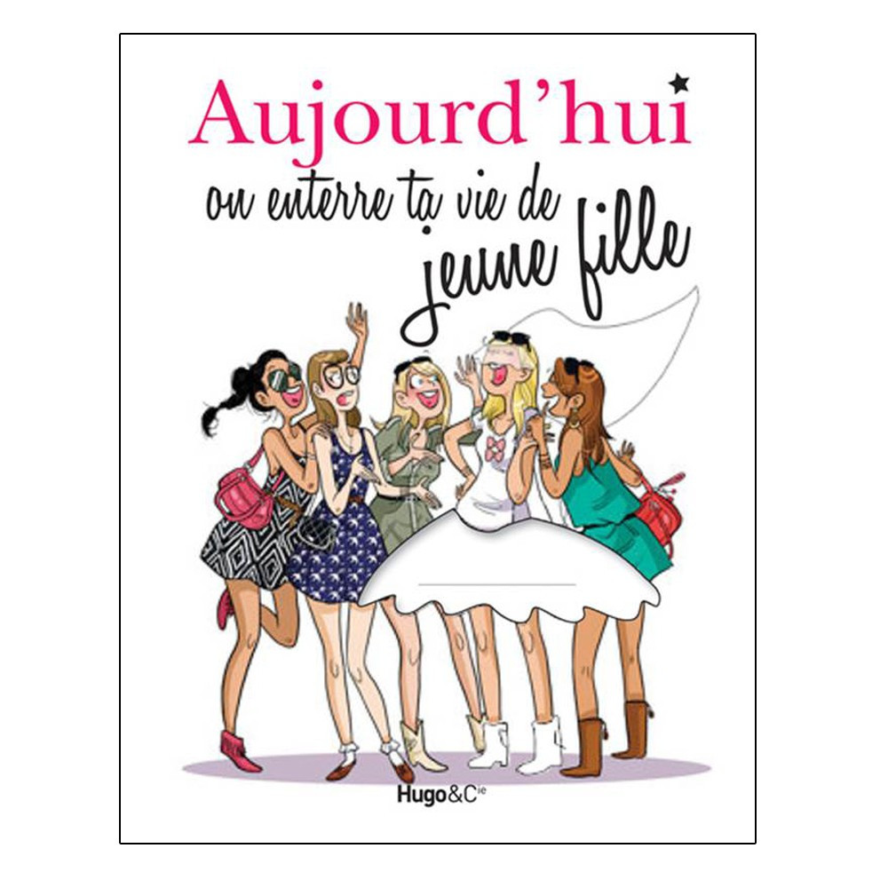 Guide "Aujourd'hui, on enterre ta vie de jeune fille"