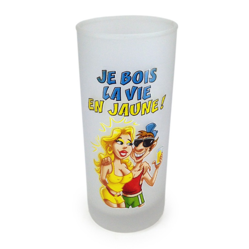 Verre "Je bois la vie en jaune"