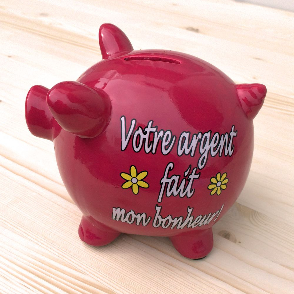 Tirelire cochon "Votre argent fait mon bonheur"